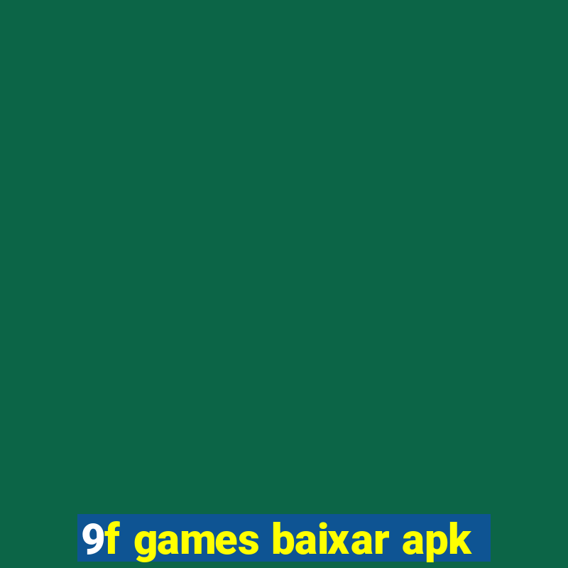 9f games baixar apk